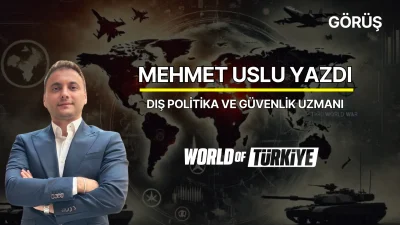 Dış Politika ve Güvenlik Uzmanı – Mehmet Uslu – 14