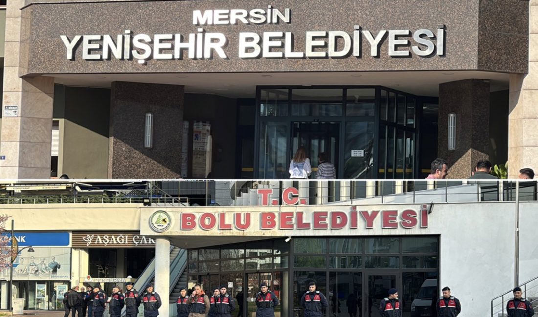 CHP’li Mersin Yenişehir ve Bolu Belediyelerine yönelik sabah saatlerinde eş