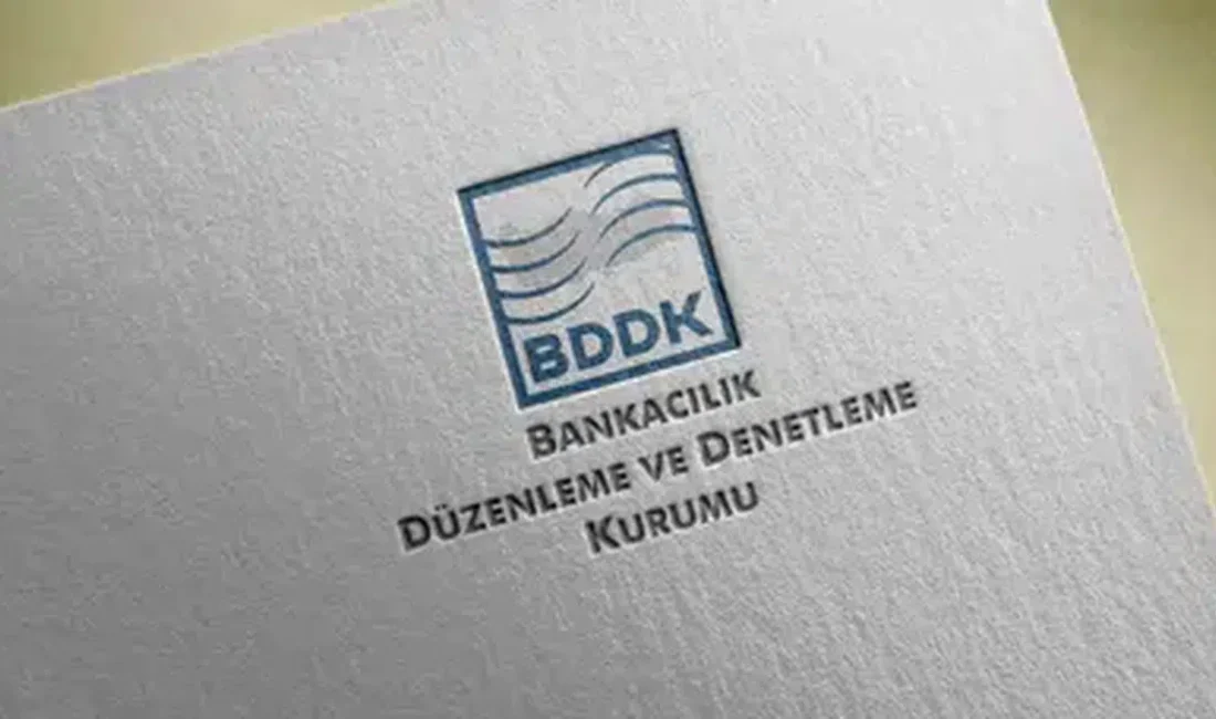 Bankacılık Düzenleme ve Denetleme Kurumu tarafından açıklanan son haftalık rapor
