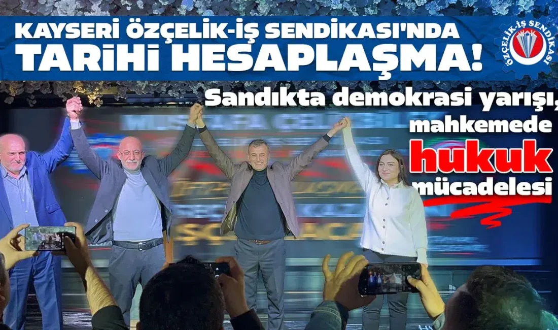 Özçelik-İş Sendikası Kayseri Şubesi’nde yaklaşan Genel Kurul öncesinde sular durulmuyor.