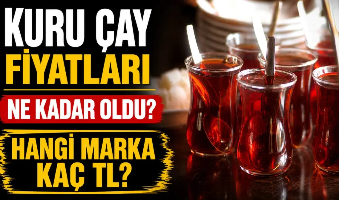 Son dönemde gıda fiyatlarında yaşanan hareketlilik mutfakların vazgeçilmezi olan çay