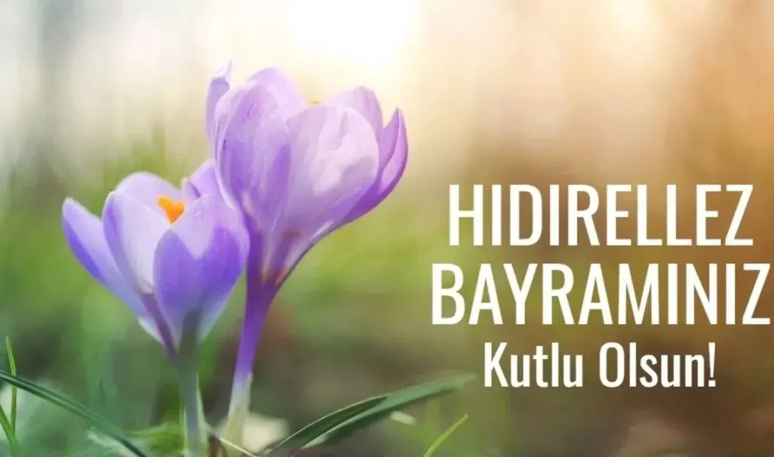 Doğa yeniden canlanırken binlerce yıllık kadim bir gelenek olan Hıdırellez