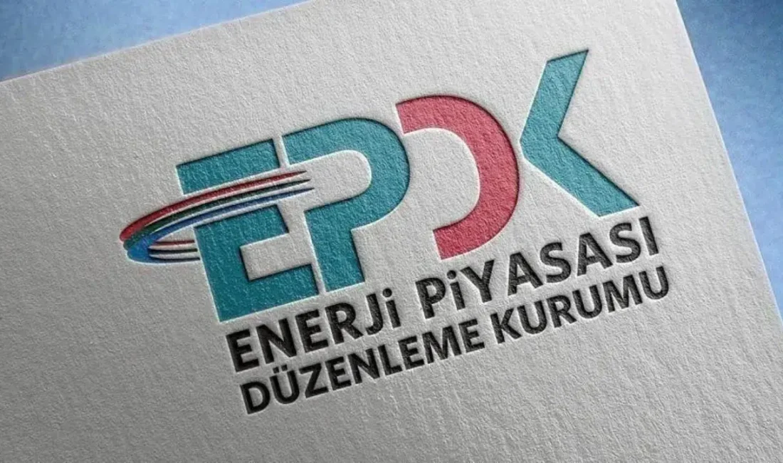 Enerji Piyasası Düzenleme Kurumu (EPDK) tarafından hazırlanan ve enerji sektöründe
