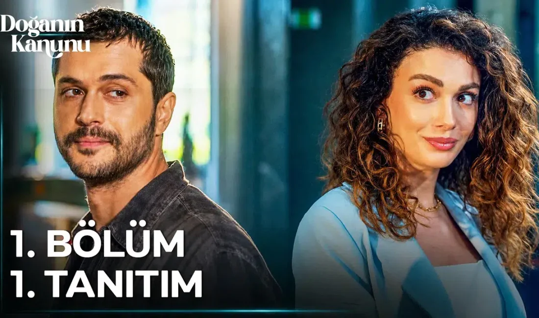 Ekranların yeni soluğu olmaya aday Doğanın Kanunu dizisinin merakla beklenen