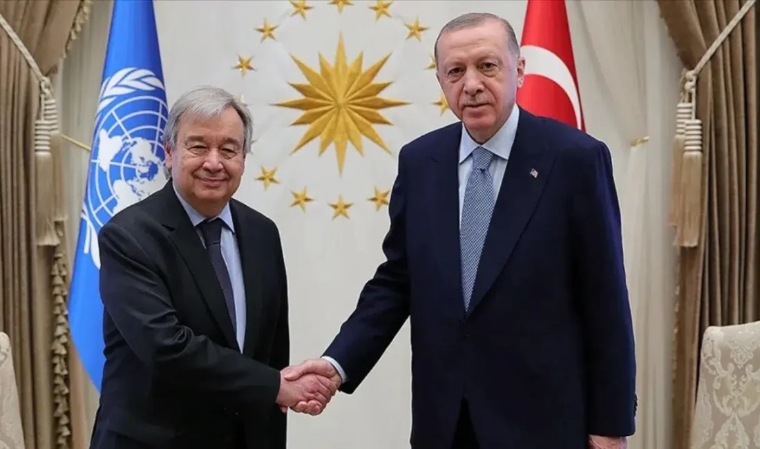 Cumhurbaşkanı Recep Tayyip Erdoğan ile Birleşmiş Milletler Genel Sekreteri Antonio