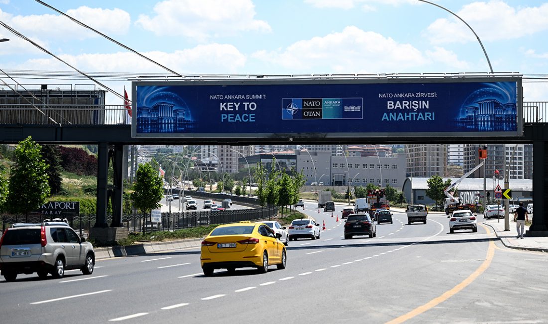 Ankara, tarihi NATO Zirvesi öncesinde adeta aşılmaz bir kale haline