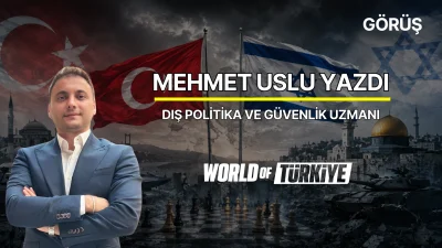 Dış Politika ve Güvenlik Uzmanı – Mehmet Uslu – 11