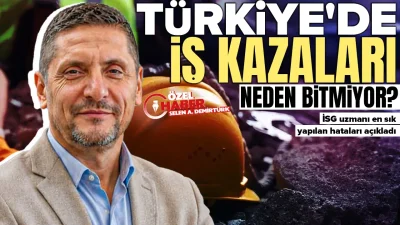 Türkiye’de her yıl yüz binlerce iş kazası yaşanırken, binlerce emekçi